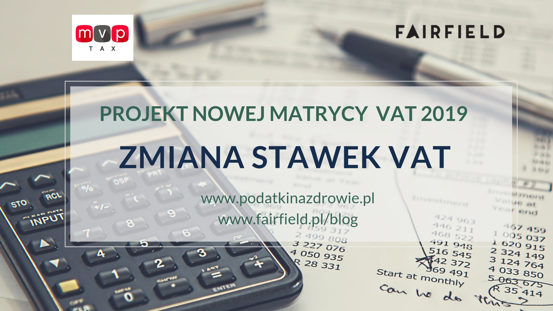 Zmiana stawek VAT – projekt nowej matrycy